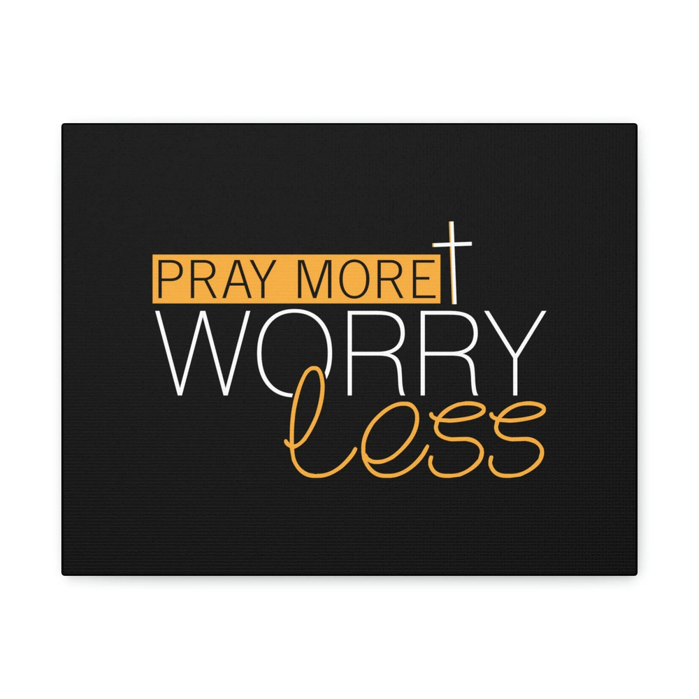 Scripture Walls Pray More, Worry Less Ephesians 6:18 Orange Christian Wall Art